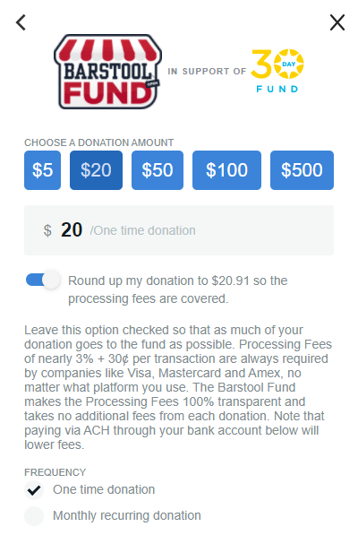 This is an additional screen that pops up as part of Barstool's online donation form.