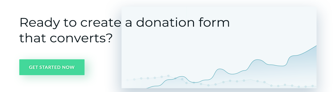 Contact Donately today to create an effective donation form that converts.