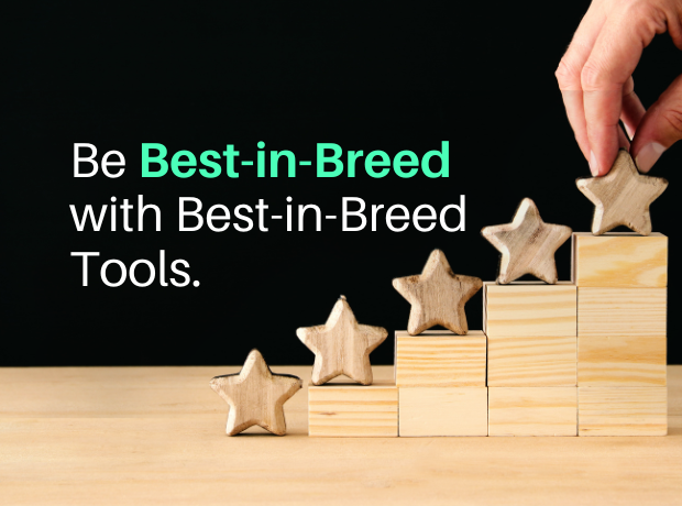 Be Best-in-Breed with Best-in-Breed Tools