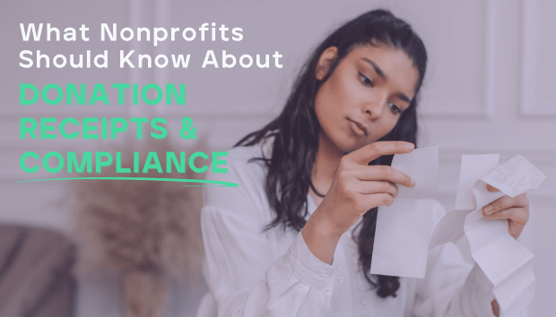 Donation Receipts and Compliance: What Nonprofits Need to Know